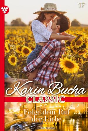 bigCover of the book Karin Bucha Classic 17 – Liebesroman by 