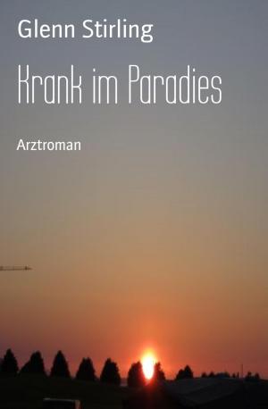 Cover of the book Krank im Paradies by Daniel Coenn