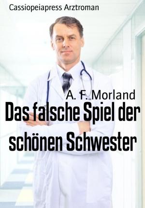 Cover of the book Das falsche Spiel der schönen Schwester by Olivia Gates