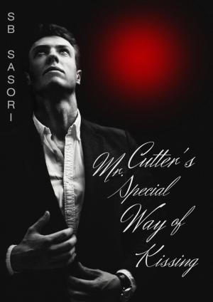 Cover of the book Mr. Cutter's Special Way of Kissing by Danny Wilson