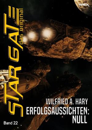 Cover of the book STAR GATE - DAS ORIGINAL, Band 22: ERFOLGSAUSSICHTEN NULL by Angelika Nylone