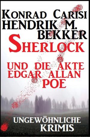 Book cover of Sherlock und die Akte Edgar Allan Poe: Ungewöhnliche Krimis