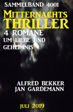 Book cover of Mitternachts-Thriller Sammelband 4001 - Vier Romane um Liebe und Geheimnis Juli 2019