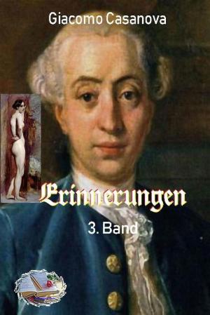 Cover of the book Erinnerungen, 3. Band (Illustriert) by Adam White