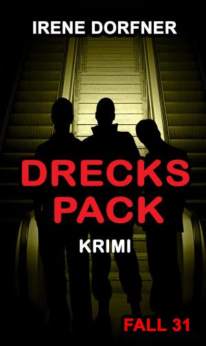 Cover of the book DRECKSPACK by Carola van Daxx
