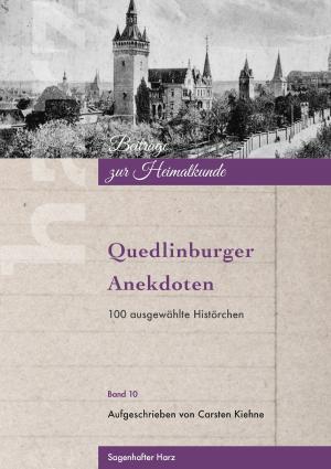 Cover of the book Quedlinburger Anekdoten by Christoph Pagel