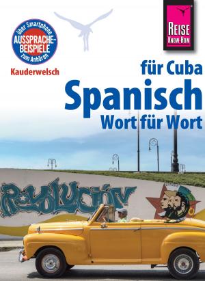 Cover of the book Spanisch für Cuba - Wort für Wort by Susanne Thiel