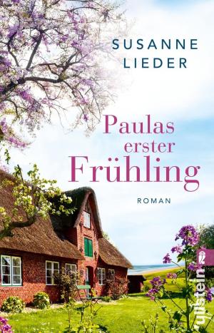 Cover of the book Paulas erster Frühling by Daniel Brühl, Javier Cáceres