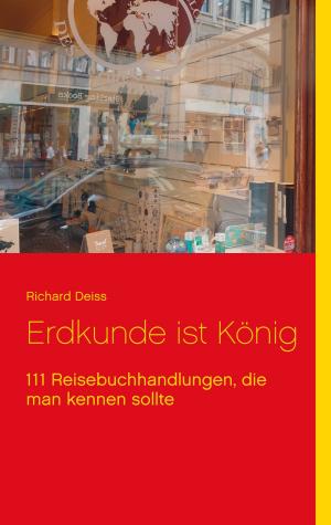 Cover of the book Erdkunde ist König by Johannes Neumann