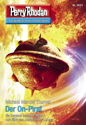 Cover of the book Perry Rhodan 3023: Der On-Pirat by Verena Themsen