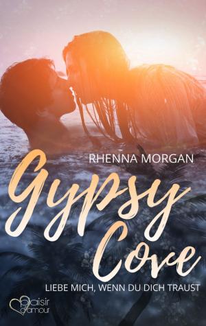 bigCover of the book Gypsy Cove: Liebe mich, wenn du dich traust by 