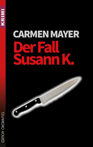 Book cover of Der Fall Susann K.
