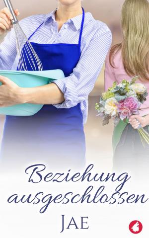 Cover of the book Beziehung ausgeschlossen by Jae, Alison Grey, Emma Weimann