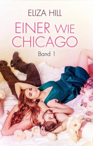 Book cover of Einer wie Chicago: Band 1