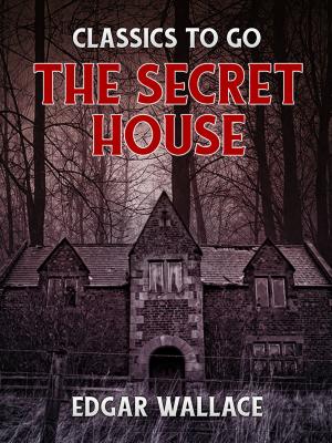 Cover of the book The Secret House by D. H. Lawrence
