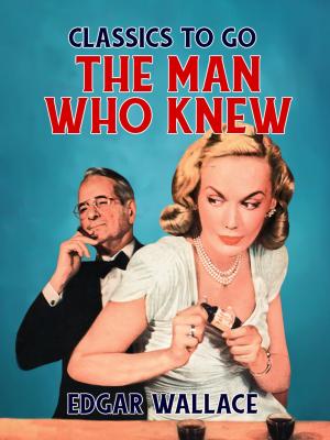 Book cover of The Man Who Knew