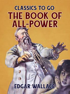 Cover of the book The Book of All-Power by Honoré de Balzac