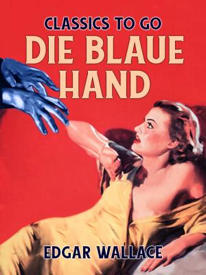 Cover of the book Die blaue Hand by Jr. Horatio Alger