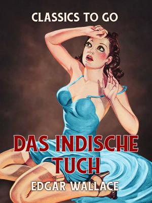 Cover of the book Das indische Tuch by Otto Julius Bierbaum