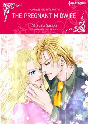 Cover of the book THE PREGNANT MIDWIFE by Saori Takarai, Misato Takarai