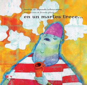 Cover of the book En un martes trece by José Luis Zárate