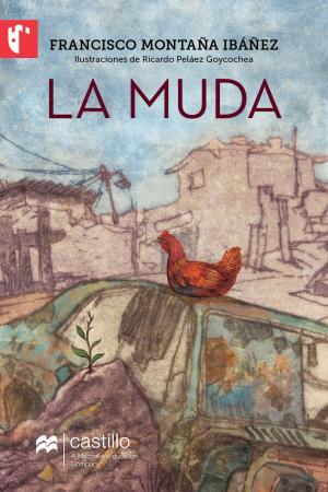 Cover of the book La Muda by Libia E. Barajas Mariscal