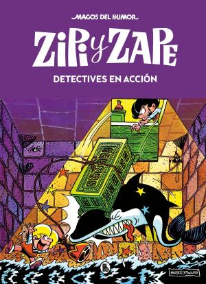 Cover of the book Zipi y Zape. Detectives en acción (Magos del Humor 16) by Gutmaro Gómez Bravo