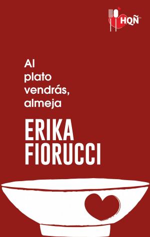 Cover of the book Al plato vendrás, almeja by Eileen Wilks