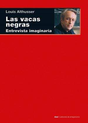 Cover of the book Las vacas negras by Karl Marx, Friedrich Engels, Carlos Liacho