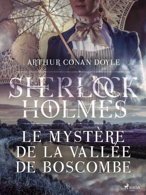 Cover of the book Le Mystère de la Vallée de Boscombe by Dr. Bon Blossman