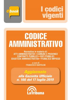 Cover of the book Codice amministrativo by Michela Bartolini, Pietro Savarro