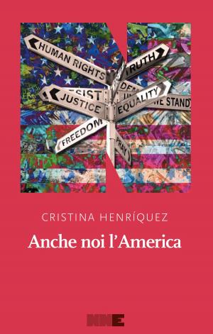 Cover of the book Anche noi l'America nuova edizione by Reina Olivier, Eclats de lire