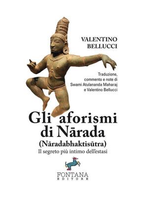 Cover of the book Gli aforismi di Nārada (Nāradabhaktisūtra) by Luca Pigaiani
