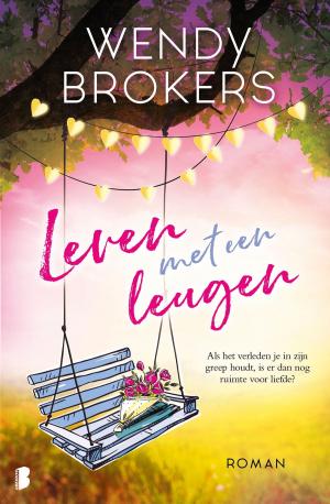 Cover of the book Leven met een leugen by Cherie Marks