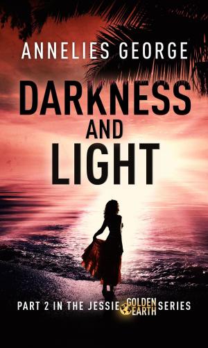 Cover of the book Darkness and Light by Taige Crenshaw, McKenna Jeffries