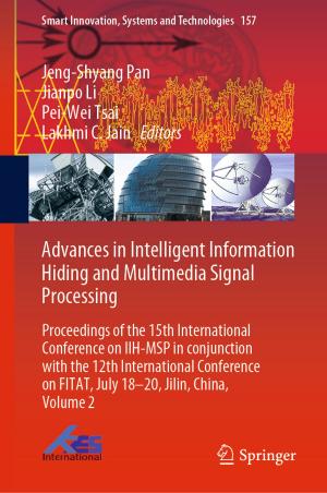Cover of the book Advances in Intelligent Information Hiding and Multimedia Signal Processing by Jun Liu, Zhufeng Yue, Xiaoliang Geng, Shifeng Wen, Wuzhu Yan