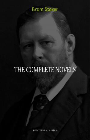Cover of the book Bram Stoker Collection: The Complete Novels (Dracula, The Jewel of Seven Stars, The Lady of the Shroud, The Lair of the White Worm...) by Geoffrey Chaucer