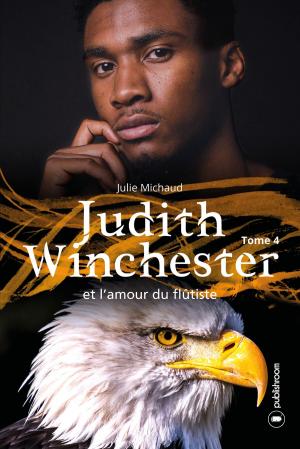 Cover of the book Judith Winchester et l'amour du flûtiste - Tome 4 by Nicole Batlaj