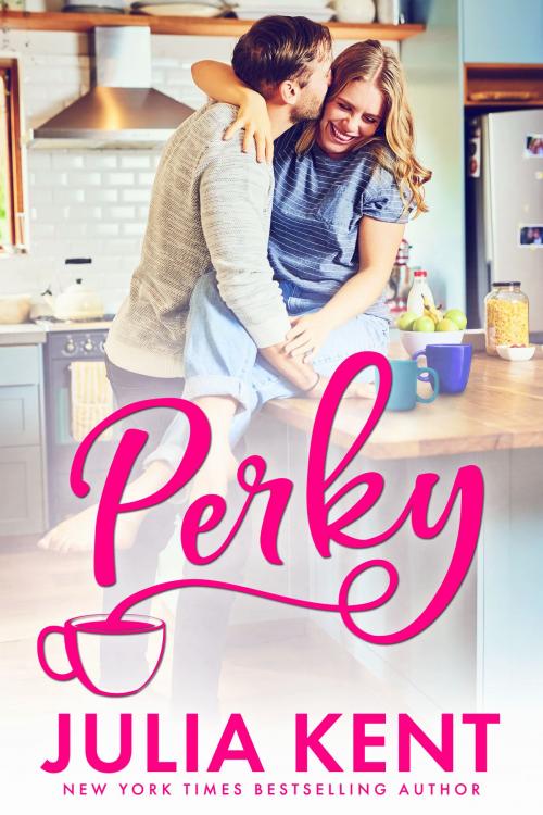 Cover of the book Perky by Julia Kent, Julia Kent
