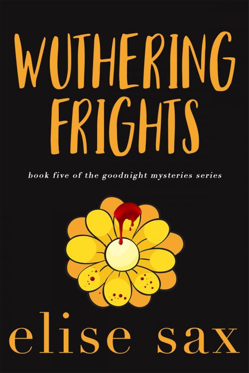 Cover of the book Wuthering Frights by Elise Sax, 13 Lakes Publishing