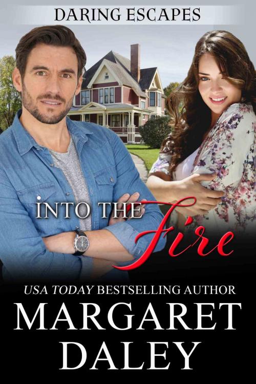 Cover of the book Into the Fire by Margaret Daley, Margaret Daley