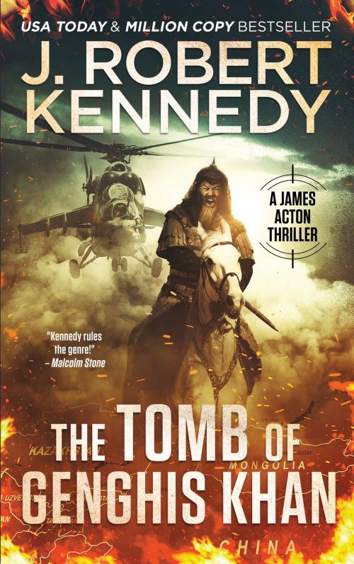 Cover of the book The Tomb of Genghis Khan by J. Robert Kennedy, James Acton Thrillers