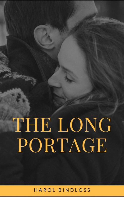 Cover of the book The Long Portage by Harol Bindloss, anamsaleem