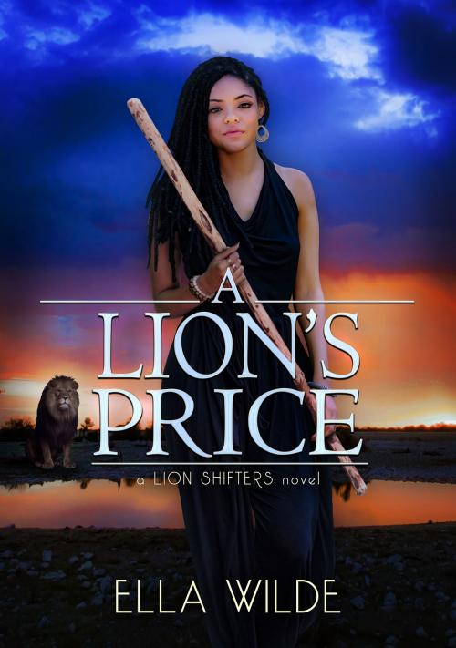 Cover of the book A Lion's Price by Ella Wilde, Vered Ehsani, Africa Creates