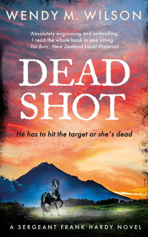 Cover of the book Dead Shot by Wendy M. Wilson, Wendy M. Wilson