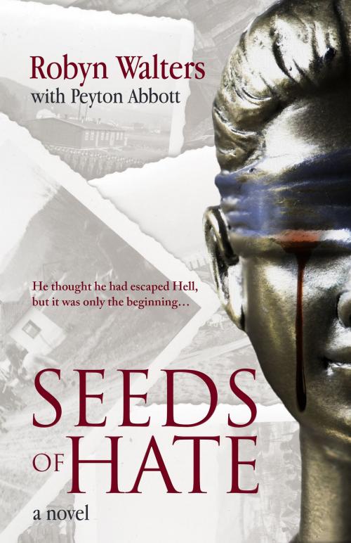 Cover of the book Seeds of Hate by Robyn Walters, BHC Press