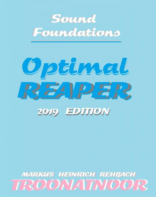Cover of the book Optimal Reaper by Markus Rehbach, Sound Foundations