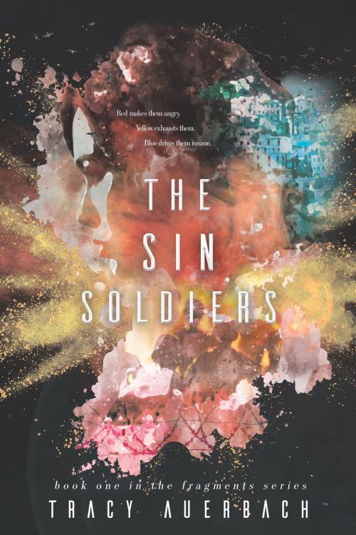Cover of the book The Sin Soldiers by Tracy Auerbach, The Parliament House