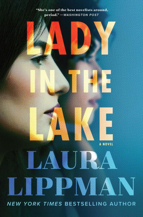 Cover of the book Lady in the Lake by Laura Lippman, William Morrow