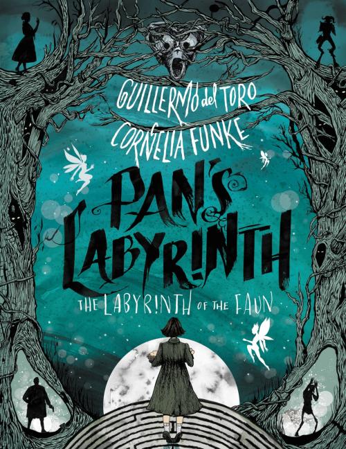 Cover of the book Pan's Labyrinth: The Labyrinth of the Faun by Cornelia Funke, Guillermo del Toro, Katherine Tegen Books